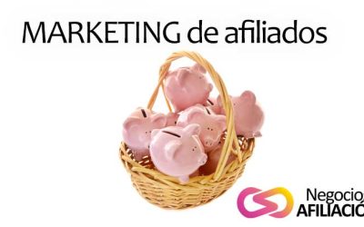 Afiliación: Todo lo que necesitas saber para comenzar en el mundo del marketing de afiliados