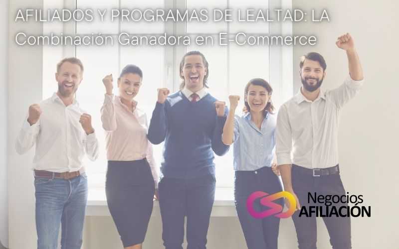 afiliados y programas de lealtad